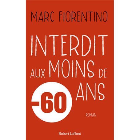 Interdit aux moins de 60 ans
