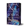 Nos destins infinis