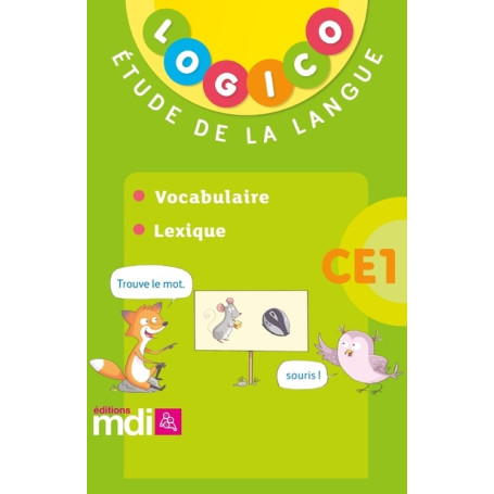 Logico Français 3 CE1 - Vocabulaire