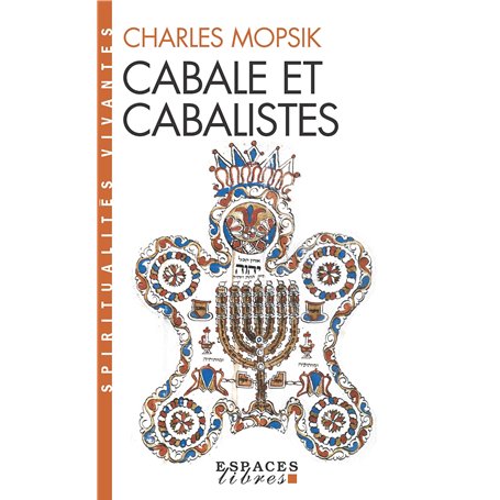Cabale et cabalistes (Espaces Libres - Spiritualités Vivantes) 9,69 €