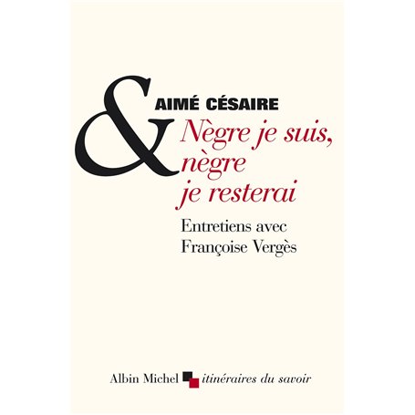 Nègre je suis, nègre je resterai 14,58 €