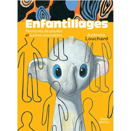 Enfantillages - Peintures de pouëts et autres amusettes 24,46 €