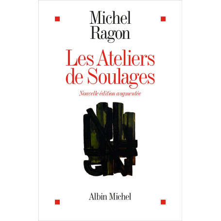 Les Ateliers de Soulages (Edition 2024 Augmentée) 17,51 €