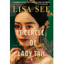 Le Cercle de Lady Tan