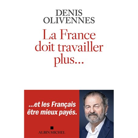 La France doit travailler plus...