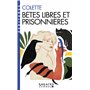 Bêtes libres et prisonnières (Espaces Libres - Ecritures)