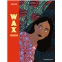 Wax Paradoxe