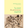 La mort du procureur impérial