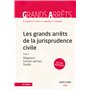 Les grands arrêts de la jurisprudence civile T2 - Obligations