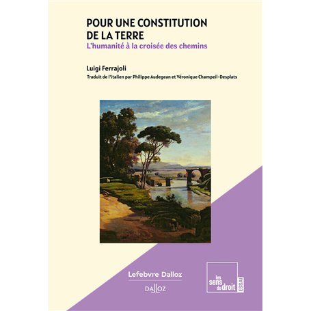 Pour une Constitution de la Terre. L'humanité à la croisée des chemins