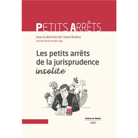 Les petits arrêts de la jurisprudence insolite