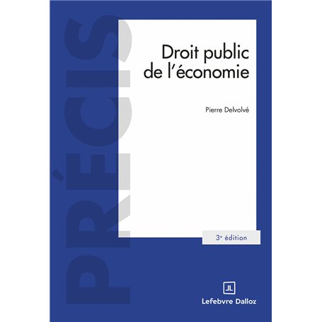 Droit public de l'économie. 3e éd.