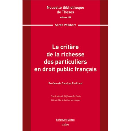 Le critère de la richesse des particuliers en droit public français. Volume 248