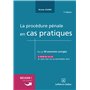 La procédure pénale en cas pratiques. 7e éd.