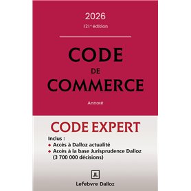 Code Dalloz Expert. Code de commerce 2026. 121e éd. Code Dalloz Expert. Code de commerce 2026. 121e éd.