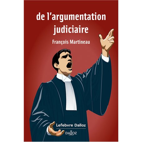 De l'argumentation judiciaire.1er éd.