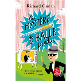 Le Mystère de la balle perdue (Le Murder Club enquête, Tome 3) Le Mystère de la balle perdue (Le Murder Club enquête