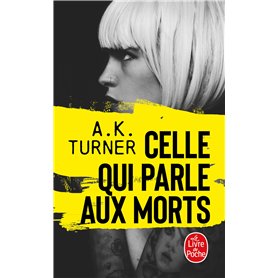 Celle qui parle aux morts Celle qui parle aux morts