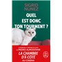 Quel est donc ton tourment ?