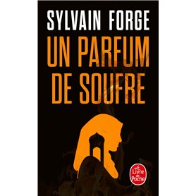 Un parfum de soufre Un parfum de soufre