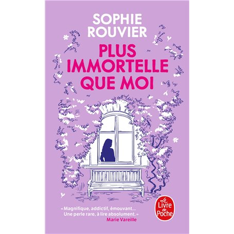 Plus immortelle que moi