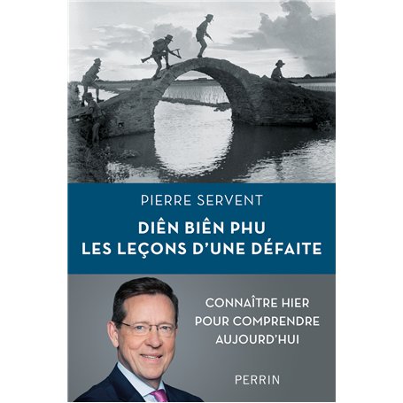 Diên Biên Phu. Les leçons d'une défaite