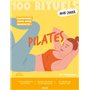 Mon Cahier 100 rituels - Pilates