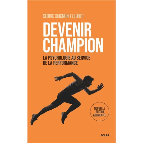 Devenir Champion - La Psychologie au service de la performance