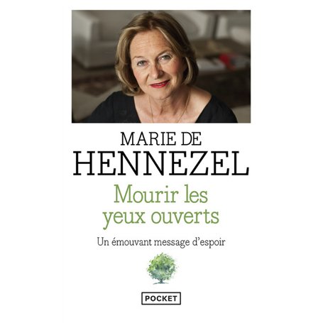 Mourir les yeux ouverts