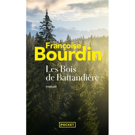 Les bois de Battandière