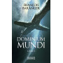 Dominium Mundi - tome 1