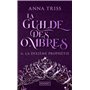 La Guilde des ombres - Tome 6 La Dixième prophétie