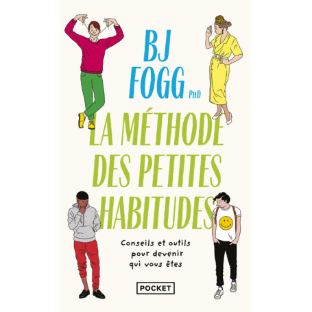 Changer sa vie, la méthode des Petites Habitudes 10,08 €