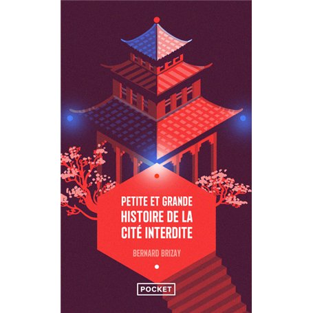 Petite et grande histoire de la Cité interdite