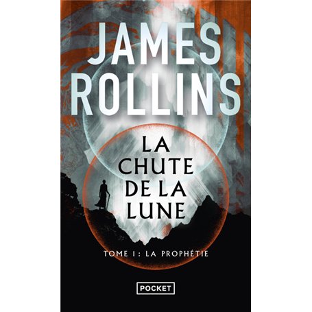 La Chute de la lune - Tome 1 La Prophétie