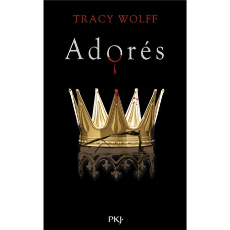 Assoiffés - Tome 9 Adorés