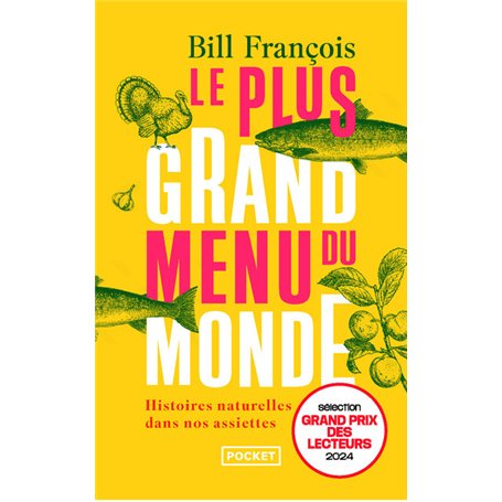 Le Plus Grand Menu du monde - Histoires naturelles dans nos assiettes
