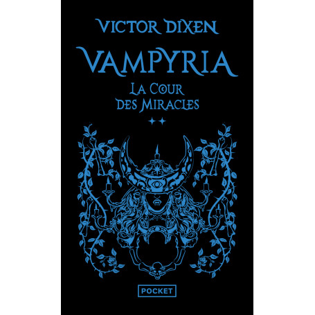 Vampyria - Tome 2 La Cour des Miracles