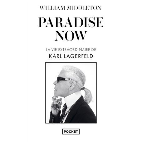 Paradise Now - La vie extraordinaire de Karl Lagerfeld