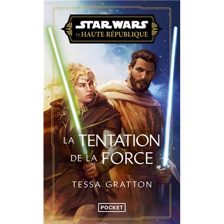 Star Wars Haute République - Tome 7 La tentation de la Force