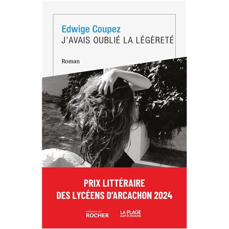 J'avais oublié la légèreté