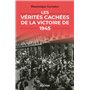 Les Vérités cachées de la victoire de 1945