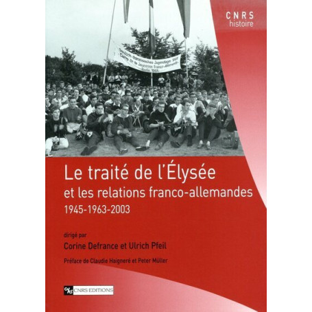 Le Traité de l'Elysée et les relations franco-allemandes 21,53 €