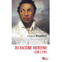 Aux origines du racisme moderne - 1789-1791