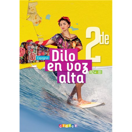 Dilo en voz alta - Espagnol 2de Ed. 2025 - Manuel