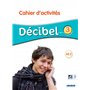 Décibel 3 - Niv. A2.2 - Cahier + didierfle.app