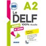 Le DELF Scolaire et Junior A2 100% Réussite - édition 2017-2018 - Livre + CD mp3