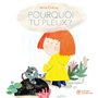 Pourquoi tu pleux ? - poche