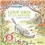 Loup Gris et la mouche - Livre sonore