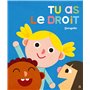 Tu as le droit !
